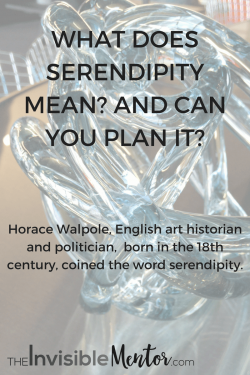 What Does Serendipity Mean, and Can You Plan it? - The ...
