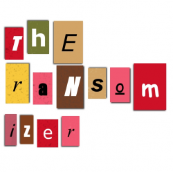 The Ransomizer | A ransom note generator