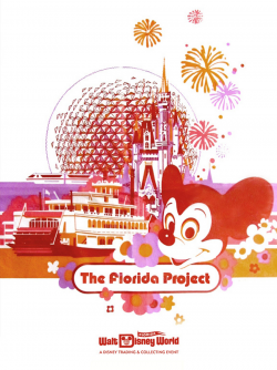 The Florida Project – September 9-11, 2011 | Disney Parks Blog