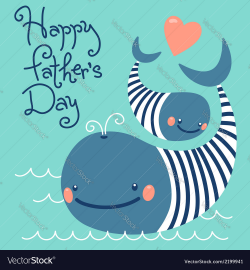 Happy Fathers Day Card with cute whales