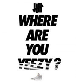 Logo Dude\'s Words: Where are you Yeezy?