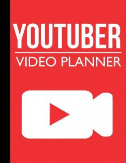 Youtuber Video Planner: Blank Video Storyboard Template ...