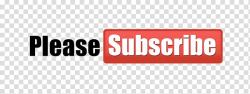 Please Subscribe logo, YouTube , youtube transparent ...