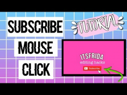 HOW TO ADD SUBSCRIBE MOUSE CLICK TO YOUR INTRO - YouTube